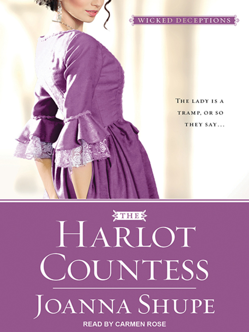 Title details for The Harlot Countess by Joanna Shupe - Available